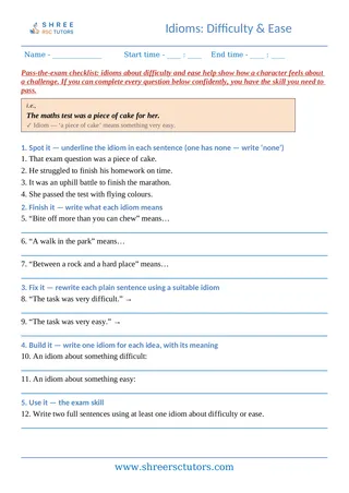 Idioms 06 Idioms Difficulty Ease