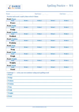 Spelling Practice W6